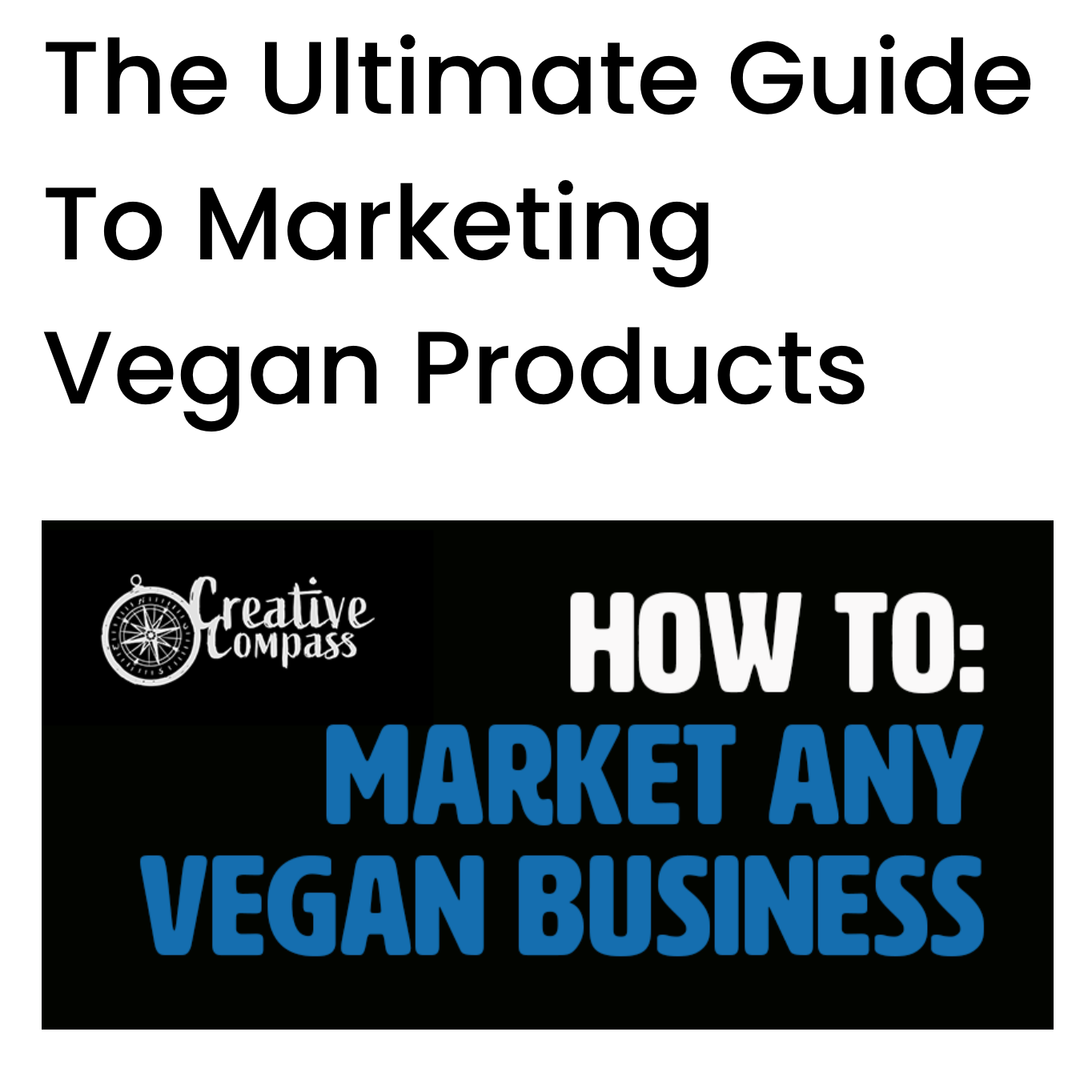 The Ultimate Guide to Marketing Vegan Products